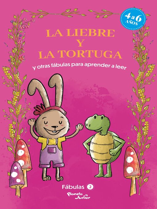 Title details for Fábulas 2. La liebre y la tortuga y otras fábulas para aprender a leer by Estudio PE S.A.C. - Wait list